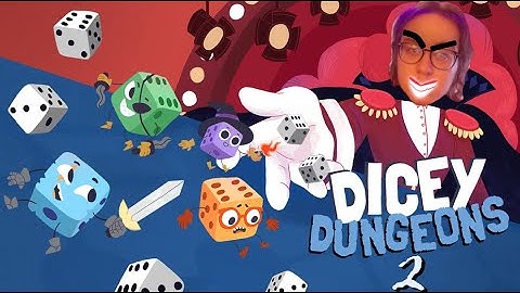 Dicey Dungeon - Episode 2 | THIEF