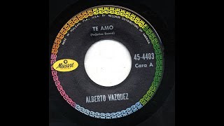 Alberto Vazquez - Te Amo - Musart 4403-a