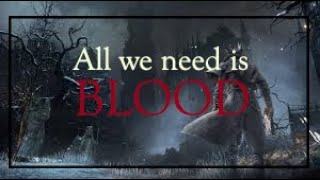 Bloodborne - All we need is blood, Powerwolf