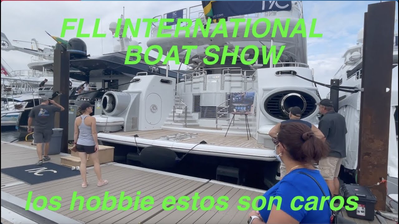 2 FLORIDA FLL INTERNATIONAL BOAT SHOW ⚓️2021⚓️EP168 YouTube