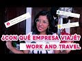 CON QUÉ EMPRESA FUI AL WORK AND TRAVEL + Nueva experiencia!