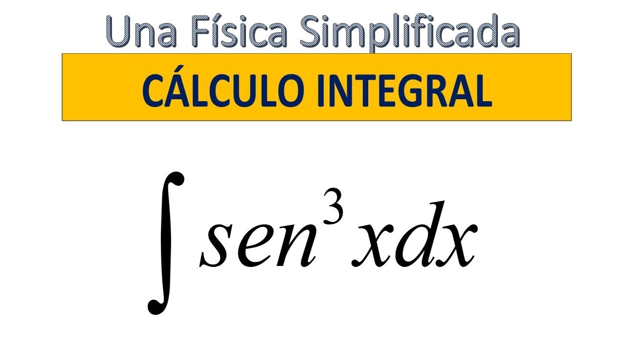 integral-del-seno-c-bico-de-x-youtube
