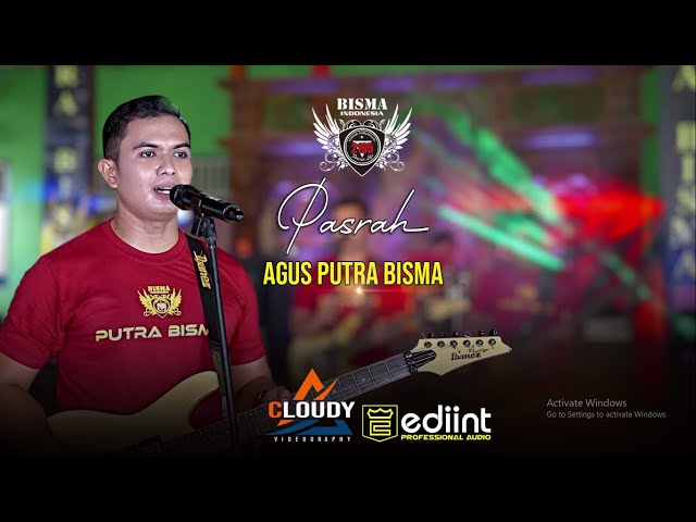 AGUS PUTRA BISMA - PASRAH (OFFICIAL LIVE MUSIC) PUTRA BISMA #cr7 #newpallapa #adella #putrabisma class=