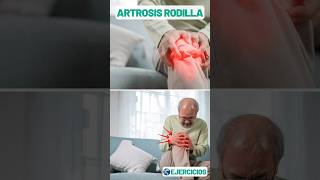 Artrosis de RODILLA EJERCICIOS