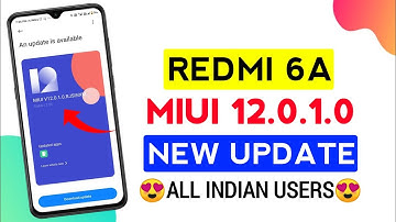 Redmi 6a MIUI 12 Update | Redmi 6a New Update | Redmi 6a Update