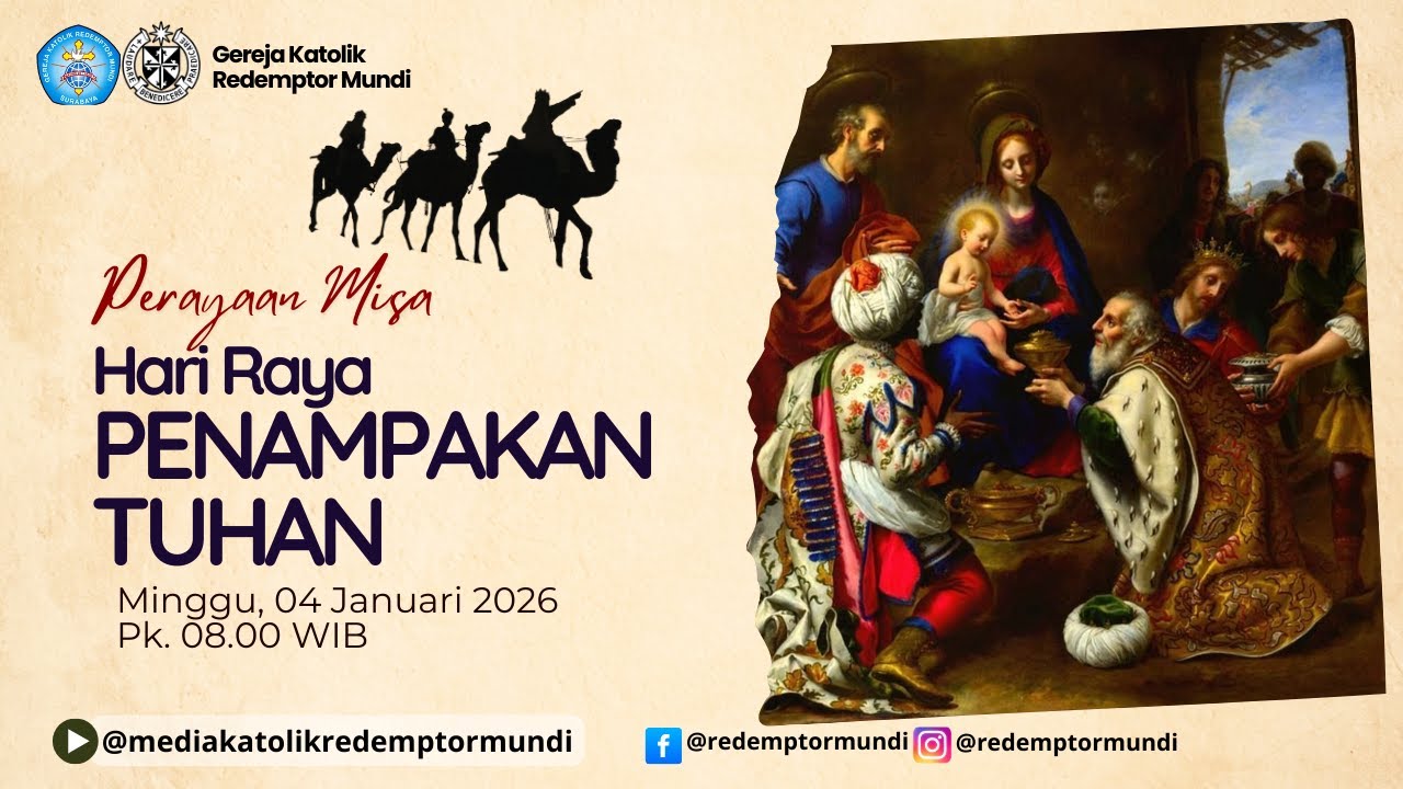 Perayaan Misa | Hari Raya Penampakan Tuhan | Minggu, 04 Januari 2026 | 08.00 WIB