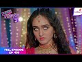 Sasural Simar Ka 2 | Full Episode Ep. 458 | Simar is in danger | Colors TV