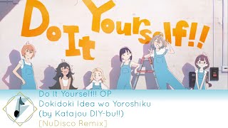 Do It Yourself!! OP - Dokidoki Idea wo Yoroshiku! by Katajou DIY-bu!! :  r/anime