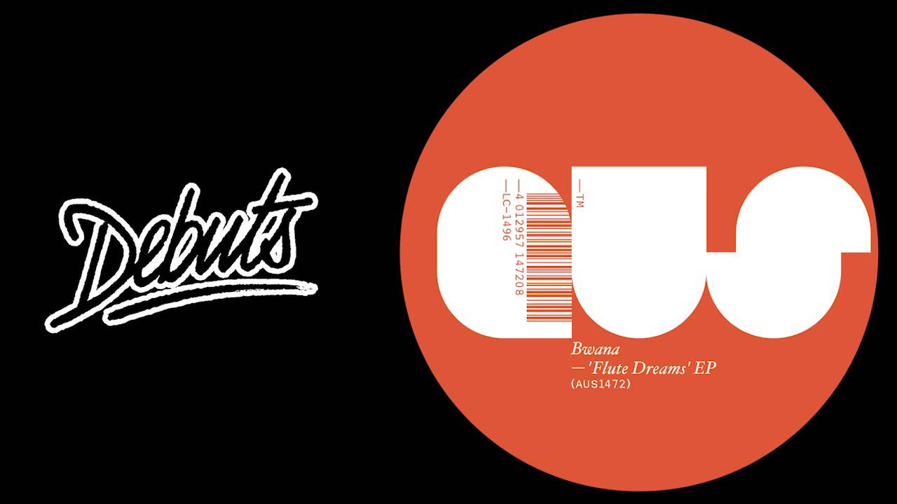 Bwana "Flute Dreams" - Boiler Room Debuts
