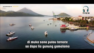 SELAMAT DATANG DI KOTA TERNATE [LIRIK LAGU]