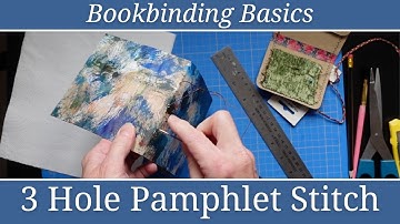 Bookbinding Basics How to Sew a Simple 3 Hole Pamphlet Stitch