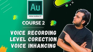 Adobe Audition Bangla Tutorial | How to enhance your voice | Voice record & Level correction | c2