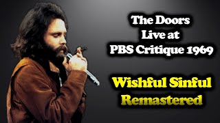 The Doors - Wishful Sinful Live at PBS Critique 1969 (Remastered)