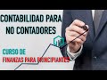 CONTABILIDAD PARA NO CONTADORES | Curso de Finanzas Básicas | Contador Contado