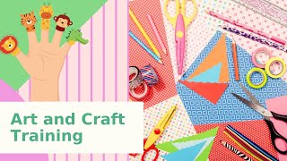 Art and Craft Training