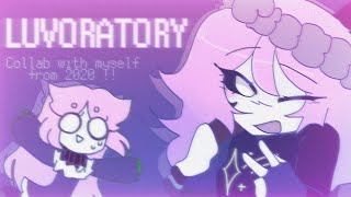 LUVORATORY MEME !! | Collab with myself from 2020 | KxylaSuns3t
