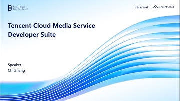 Tencent Cloud Media Services Developer Suite