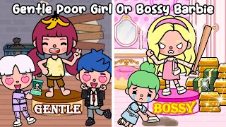 Poor Girl But Gentle Or Rich Barbie But Bossy   Sad Story | Toca Life World | Toca Boca