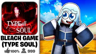 I Play The NEW Roblox Bleach Game…(Type Soul)