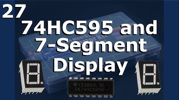Lesson 27 - 74HC595 and 7-Segment Display