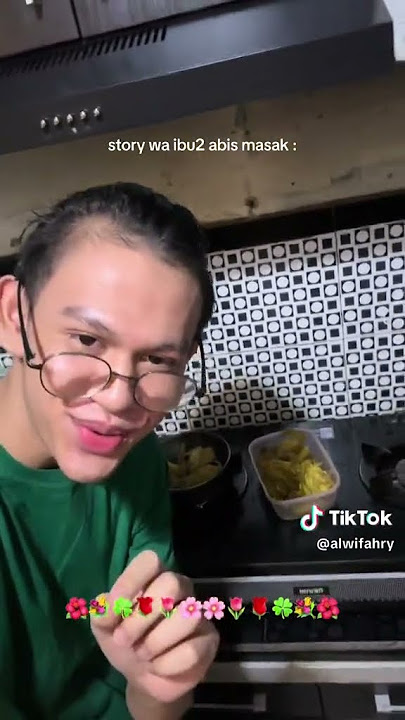 story wa ibuk-ibuk masak | tiktok lucu Alwi Fahry #youtubeshorts #shortvideo #shorts