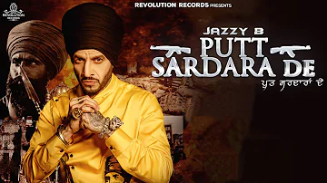 Putt Sardara De | Jazzy B | Byg Byrd | New Punjabi Songs 2020 | Revolution Records