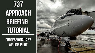 Approach Briefing Tutorial - Professional 737 Airline  Pilot - PMDG