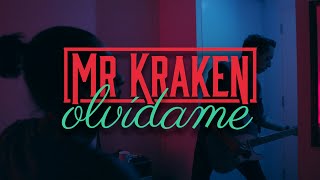 Mr Kraken - Olvídame (Video Oficial)