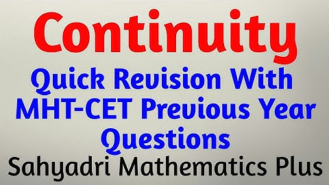 Continuity Quick Revision For MHT-CET| Part-3