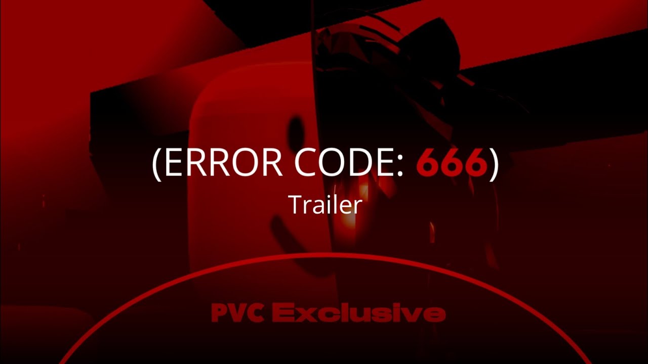 PVC Exclusive + Skyline Video: ERROR CODE: 666 Trailer - YouTube