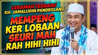 CERAMAH KH. JAMALUDIN PANDEGLANG || PHBI MAULID NABI MUHAMMAD SAW 