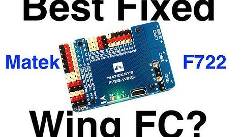 Matek F722 Fixed Wing Flight Controller - Review - Wiring - Installation