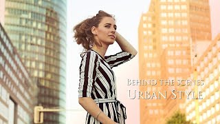 Photoshoot Behind the Scenes in Berlin: Urban Style