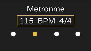 115 Bpm Metronome (with Accent ) | 4/4 Time |