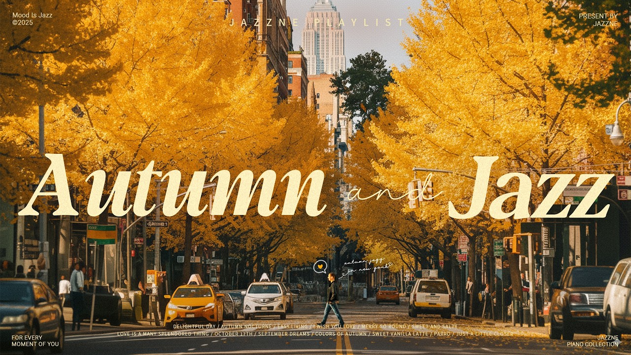 Playlist | 단풍 가득한 거리, 가을에 듣는 설레는 재즈 💛 | 첫 소절만 들어도 신나는 재즈 트리오 | 작업, 집중 ...