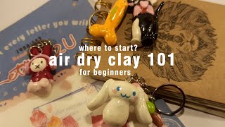 air dry clay  essentials ( for beginners, tools, supplies, tips )