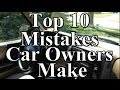 Top 10 des erreurs des propritaires de voiture