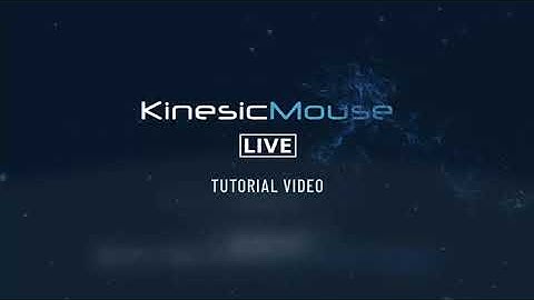 KinesicMouse Live - Installation Tutorial