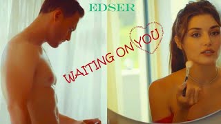 Eda & Serkan ​Romantic & Hot Scenes 💥 #Edser​ #Hanker #SÇK