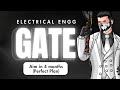GATE 2026 (4 Months Plan) Electrical: Perfect for YOUR Learning Style and Speed for 100% success