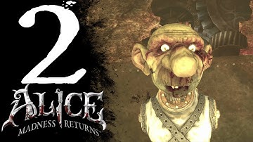 Alice Madness Returns - 2 - Mad Hatter