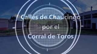 Calles de Chaucingo Guerrero por el corral de toros 2018