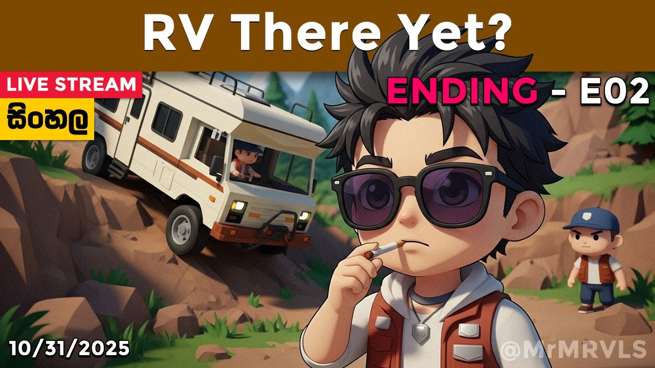 Are we getting Home or getting Lost again? 😰 — RV There Yet? Ending Sinhala • E02 │ #MrMRVLS 💜