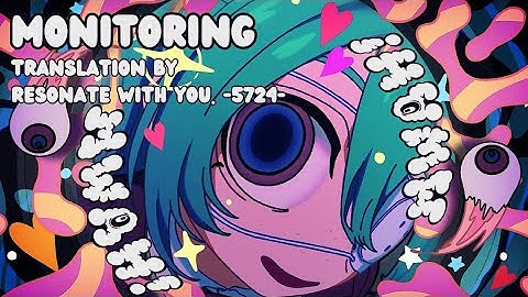 【VIETSUB】Monitoring - DECO*27 feat. Hatsune Miku (⚠ Mô tả)