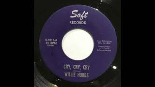 Willie Hobbs - Cry, cry, cry (1968)