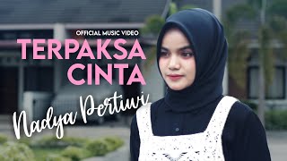 Nadya Pertiwi - Terpaksa Cinta