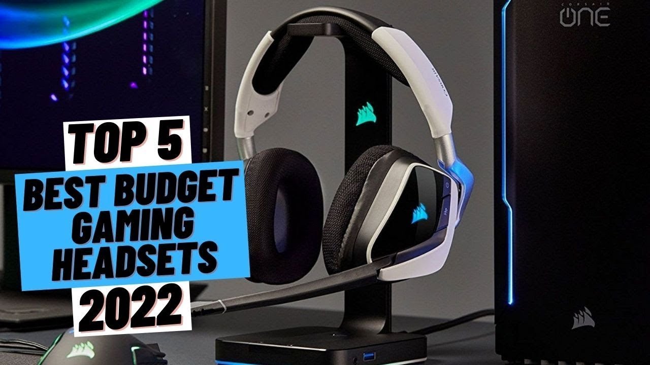 TOP 5 Best Budget Gaming Headsets 2022 