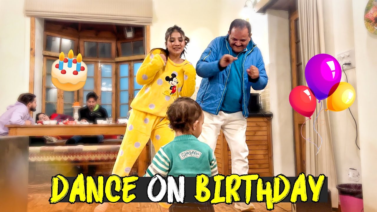Dance on Birthday 🥳