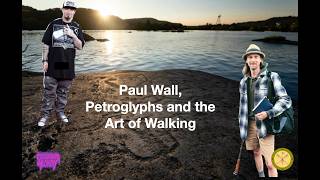 Paul Wall, Petroglyphs and the Art of Walking