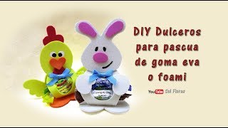 DIY Dulceros para pascua de goma eva o foami